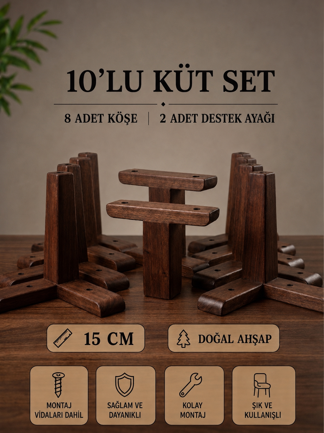 15 Cm Küt Ahşap Koyu Ceviz 10'lu Set Mobilya Ayakları Köşe Ayak ve Destek Ayağı Robot Süpürge Uyumlu