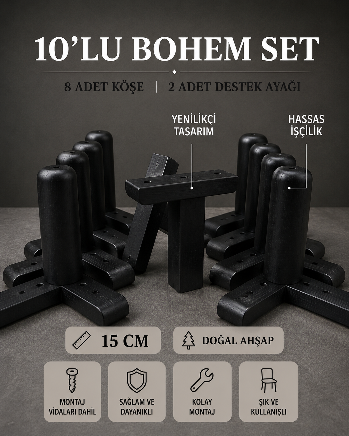 15 Cm Siyah Bohem Ahşap Mobilya Ayakları 10'lu Set Köşe Ayak ve Destek Ayağı Robot Süpürge Uyumlu