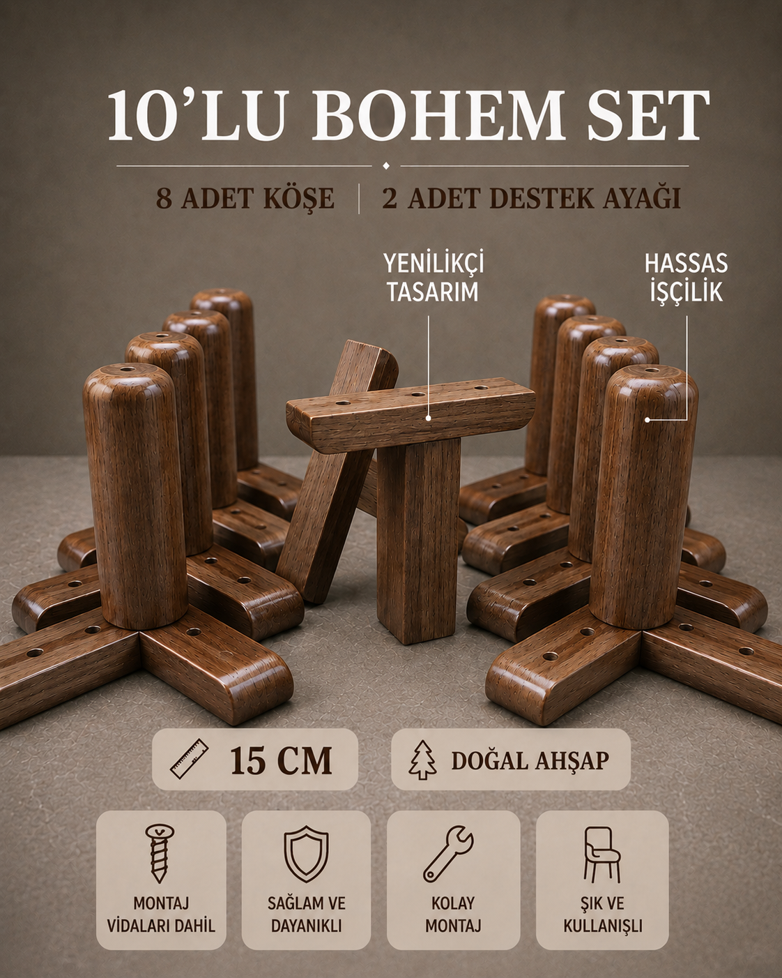 15 Cm Koyu Ceviz Bohem Ahşap Mobilya Ayakları 10'lu Set Köşe ve Destek Ayağı Robot Süpürge Uyumlu