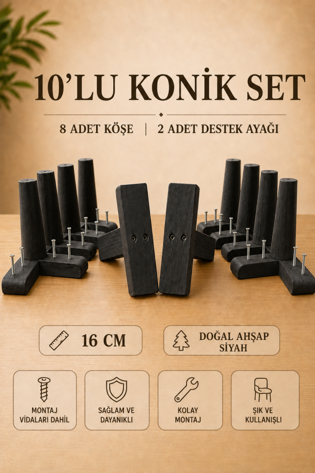 16 Cm Siyah Konik Ahşap Mobilya Ayakları 10'lu Set Köşe Ayak ve Destek Ayağı Robot Süpürge Uyumlu